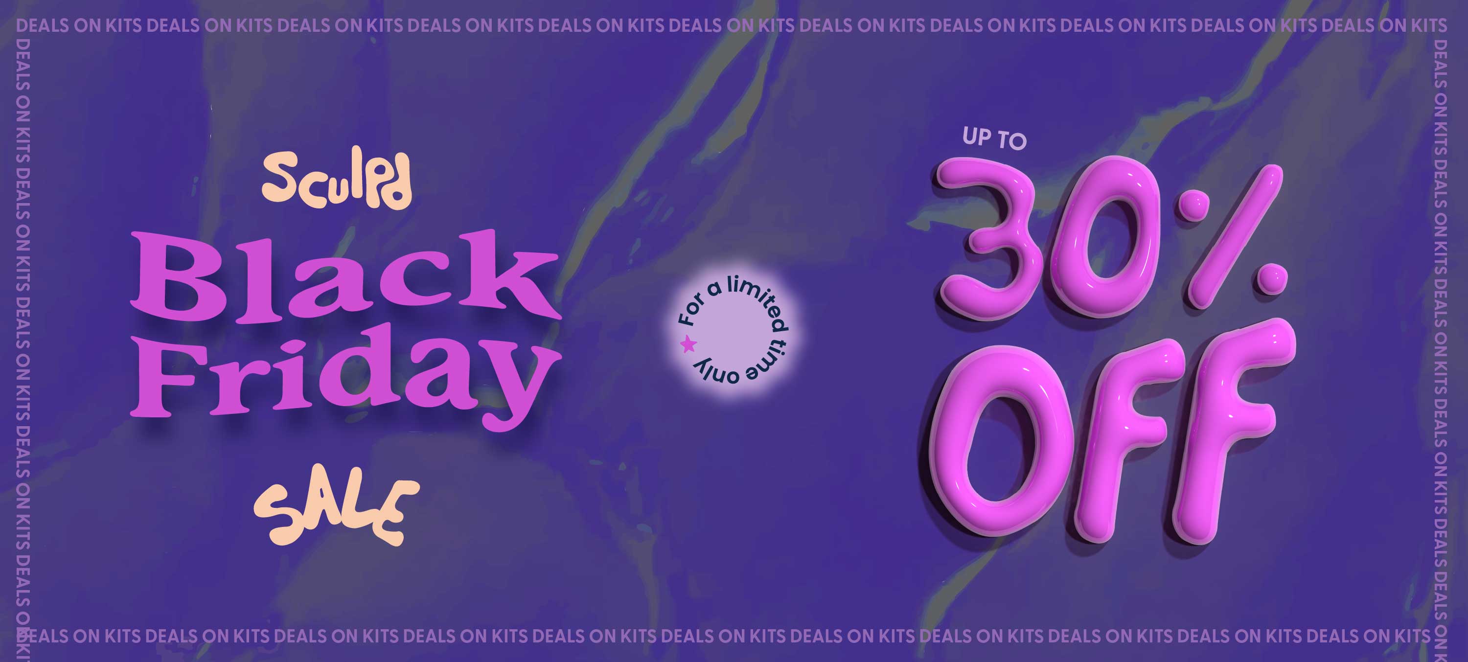 Sculpd Black Friday Sale - Limited time only